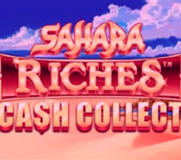 Sahara Riches Cash Collect slot